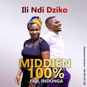 Middien 100% Ft Indonga - Ili ndi dziko