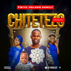 Fwiya Nelson Family - Chitetezo