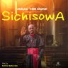 Isaac The Duke - Sichisowa