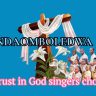Ndaomboledwa_Trust_in_God_Singers_Choir