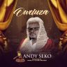 Oweluza_ndinu_Andy_Seko