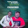 Chisomo-Pastor Leonard-Ft-Sir Lucius Banda