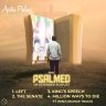 The_Psalmed_Up_Extended_Playlist_Apatsa_Psalms
