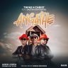 Angathe-Twinz-4-Christ-Ft-Dastan-Kapitapita